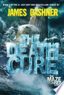 The Death Cure (Maze Runner, Book Three)