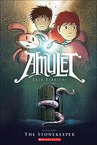 Amulet : Book 1,. The stonekeeper