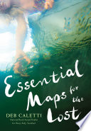 Essential Maps for the Lost