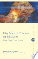 Fifty Modern Thinkers on Education