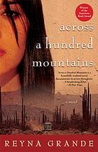 Across a hundred mountains : a novel