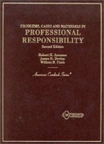 Problems, cases, and materials in professional responsibility