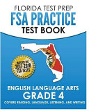 Florida Test Prep Fsa Practice Test Book English Language Arts, Grade 4