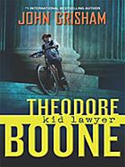 Theodore Boone: Kid Lawyer