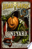 Deadlands: Boneyard