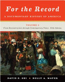 For the Record: From Reconstruction through Contemporary Times