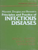 Mandell, Douglas and Bennett's Principles and Practice of Infectious Diseases