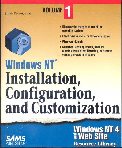 Windows NT installation, configuration and customization