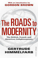 The roads to modernity: The British, French, and American Enlightenments