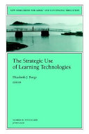 The Strategic Use of Learning Technologies