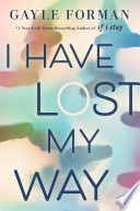 I Have Lost My Way