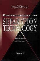 Encyclopedia of separation technology