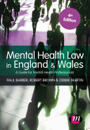 Mental Health Law in England and Wales: a guide for mental health professionals