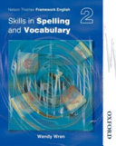 Nelson Thornes Framework English Skills in Spelling and Vocabulary 2