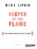 Keeper of the Flame: How to Inspire Others on the Cusp of Change