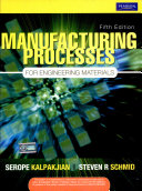 Manufacturing Processes for Engineering Materials