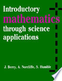 Introductory Mathematics Through Science Applications