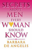 Secrets about Men Every Woman Should Know