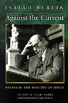 Against the current : essays in the history of ideas