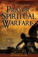 Spurgeon on Prayer & Spiritual Warfare