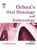 Orban's Oral Histology and Embryology