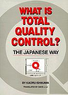 What is total quality control? The Japanese way