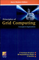 Principles of Grid Computing: concepts and applications