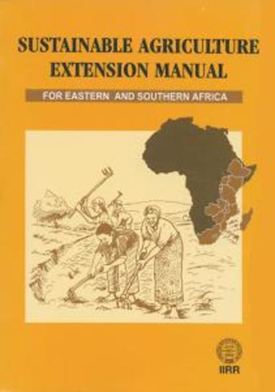 Sustainable agriculture extension manual for eastern and southern Africa