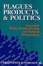 Plagues, Products, and Politics