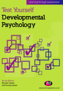 Test Yourself: Developmental Psychology