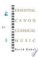 The Essential Canon of Classical Music