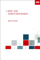 SPSS 12.0 Guide to Data Analysis