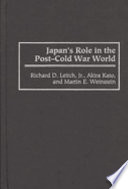 Japan's Role in the Post-Cold War World