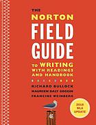 The Norton Field Guide to writing: with readings and handbook