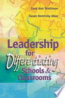 Leadership for Differentiating Schools & Classrooms