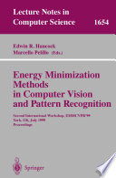 Energy Minimization Methods in Computer Vision and Pattern Recognition