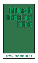 Refugees in International Politics