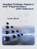 Applied College Algebra and Trigonometry with Calculus