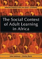 The social context of adult learning in Africa