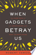 When Gadgets Betray Us