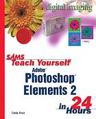  Sams teach yourself Adobe Photoshop Elements 2 in 24 hours