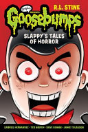 Goosebumps. Slappy's tales of horror