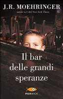 Il bar delle grandi speranze