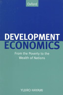 Development economics: from the poverty to the wealth of nations