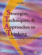 Strategies, techniques, & approaches to thinking : critical thinking cases in nursing