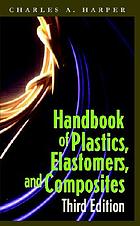 Handbook of Plastics, Elastomers, and Composites