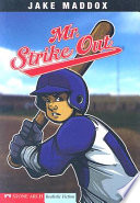 Jake Maddox: Mr. Strike Out