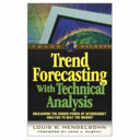 Trend Forecasting with Technical Analysis