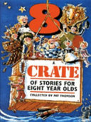 Crate of Stories for 8 Year Olds