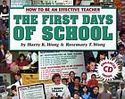 The First Days of School : How to Be an Effective Teacher